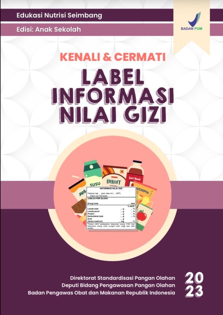 Kenali dan Cermati Label Informasi Nilai Gizi